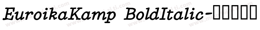 EuroikaKamp BoldItalic字体转换